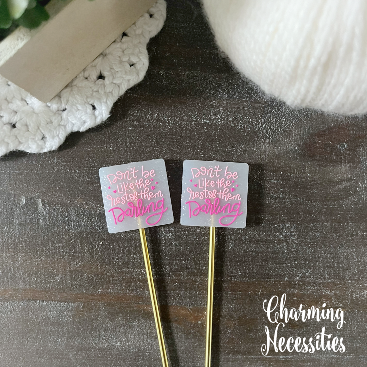 Stitch Stoppers Don't be like the Rest of Them Darling, Set of 2, Knitting Accessories, Stitch Holders, Gifts for Knitters